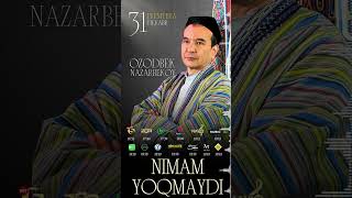 Ozodbek Nazarbekov - Nimam yoqmaydi #shorts