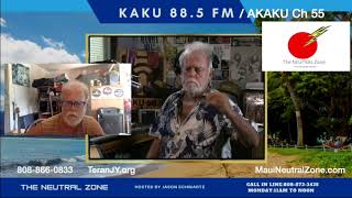 Maui NEUTRAL Zone- TNZ Jason w David Litman TeranJYoung Foundation- 11 6 2023  Jason commentary