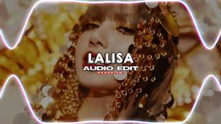 Lalisa Lisa Audio Edit