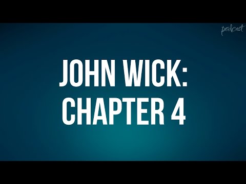 John Wick: Chapter 4 (2023) - HD Full Movie Podcast Episode | Film Review