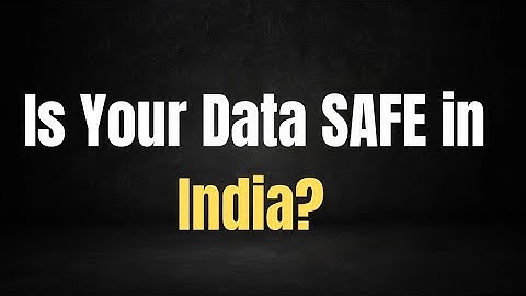 How Safe Is Your Data in India? | Digital Personal Data Protection Act Explained Simply.