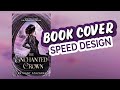 Designing a Fantasy Book Cover - Timelapse Book Cover Design in Photoshop