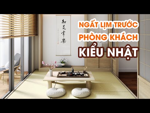 Video: Phong cách Nhật Bản trong thiết kế nội thất