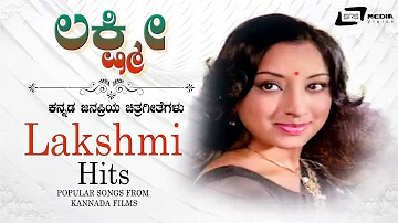Lakshmi Hits | Video Songs From Kannada Films