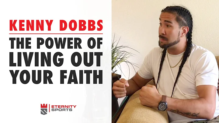 Kenny Dobbs on the power of living out your faith