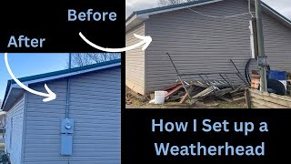 How I set up a weatherhead on my garage