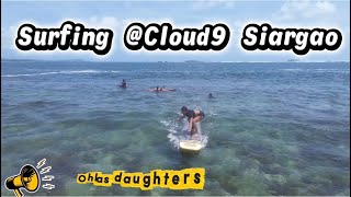 Surfing  Siargao  Cloud9  siargao My Daughters