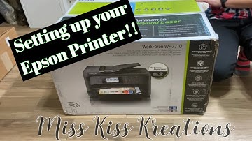 How to set up your Epson WorkForce WF-7710 printer!