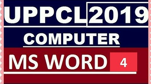 UPPCL COMPUTER LECTURE-10 | MS WORD | Uppcl technician new vacancy 2019
