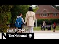 CBC News: The National | Sept. 8, 2020 | Joy, anxiety over back to school; B.C. renews restrictions