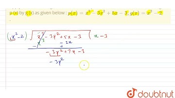 Apply the division algorithm to find the quotient and remainder on dividi | Class 10 MATH | Doubtnut