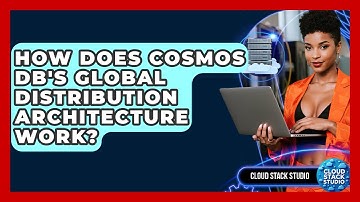 How Does Cosmos DB