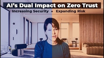 AI’s Dual Impact on Zero Trust | Advancing Security and Expanding Risk