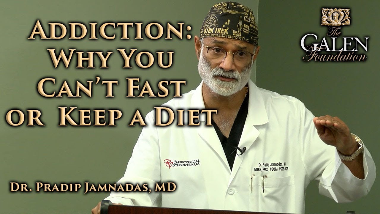 Addiction Why We Cant Fast or Keep a Diet   Dr Pradip Jamnadas MD   Fasting for Survival follow up
