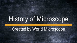 History of Microscope