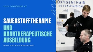Oxygeni Hair GmbH - Sauerstofftherapie und haartherapeutische Ausbildung
