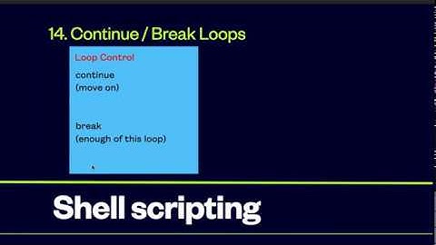14 Loop controllers Break and Continue #bash #linux #shellscripting