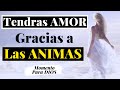 Oración a las ANIMAS BENDITAS DEL PURGATORIO PARA EL AMOR