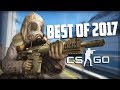 BEST OF 2017 - CS:GO