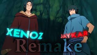 Jaykar X Xenoz Remake By Monex Editamv