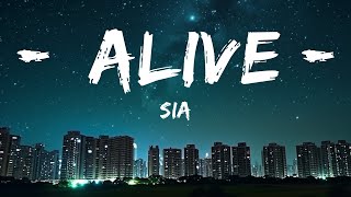 Sia - Alive (Lyrics) | 25min Top Version