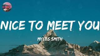 Myles Smith - Nice To Meet You (Lyrics)