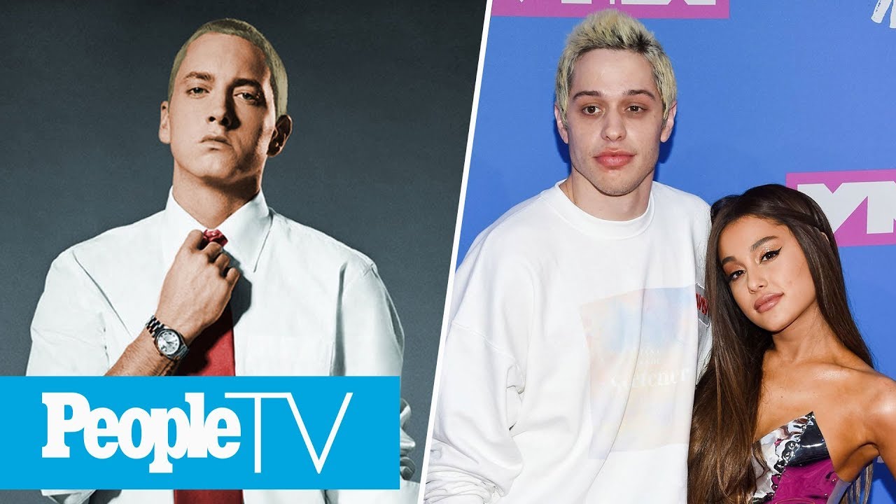 Ariana Grande On First Kiss With Pete Davidson Eminem Drops Surprise Album Peopletv