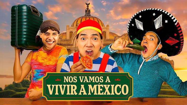 ¡NOS VAMOS A VIVIR A MEXICO! 🇲🇽
