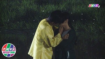 TIẾNG SÉT TRONG MƯA | Nụ hôn đầu tiên của Cậu Ba KHẢI DUY và THỊ BÌNH rồi sau đó...