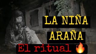 LA HISTORIA MÁS ATERRADORA / LA NIÑA ARAÑA