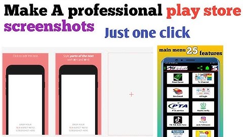 How To Make A Professional Screenshots For Play store || Google console account