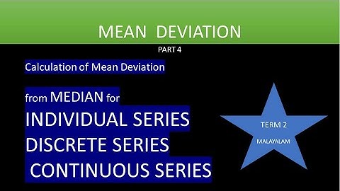 Mean deviation from Median for Individual, Discrete,and continuous Series.Class 11,CBSE, NCERT.