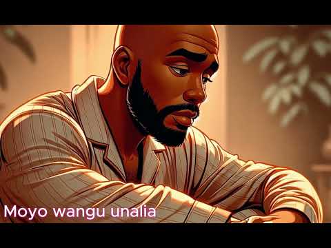 Moyo Wangu Unalia My Heart Is Crying