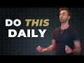 10 Daily Habits Every Man MUST DO