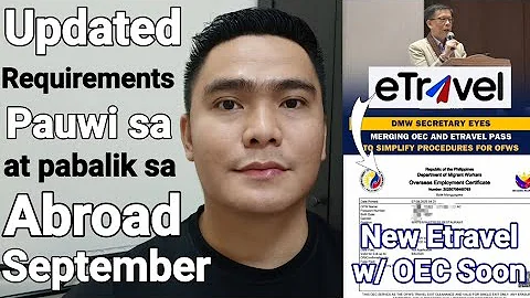 ETRAVEL AT OEC PAG IISAHIN NG DMW | REQUIREMENTS PAUWI SA PINAS AT PABALIK SA ABROAD SEPTEMBER 2025