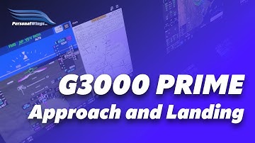 G3000 Prime – Approach & Landing