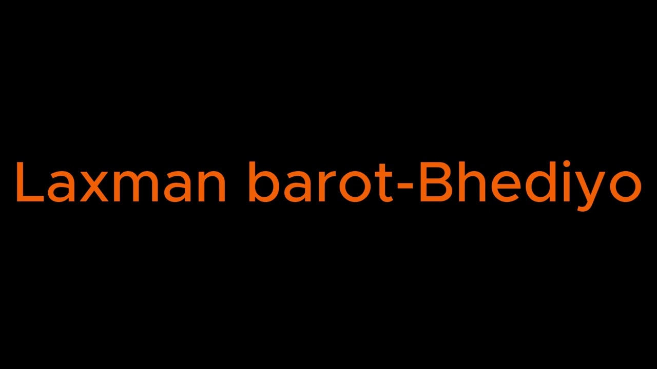 Laxman Barot - Bhediyo