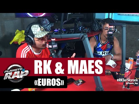 Youtube: RK « Euro » ft Maes #PlanèteRap