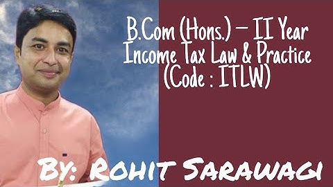 DU SOL/NCWEB B.COM HONS. INCOME TAX ASSIGNMENT SOLUTION INCOME TAX SOLUTION