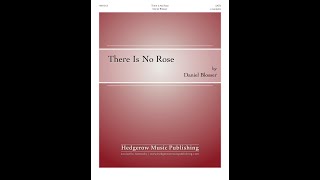 There Is No Rose (SATB), by Daniel Blosser