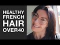 HOW TO GET HEALTHY HAIR OVER 40  I  French Beauty Secrets