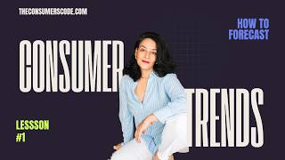 The First Rule of Trend Forecasting Nobody Tells You - Consumer Trends Forecasting