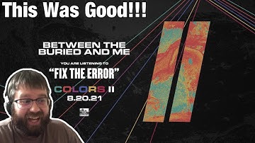 BETWEEN THE BURIED AND ME - Fix The Error Reaction!!! (I LOVE THIS!)