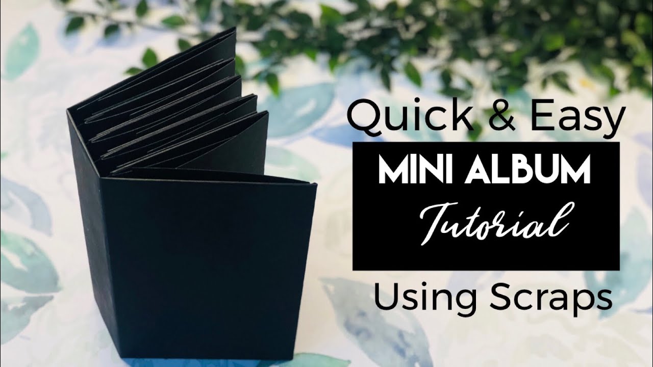 Quick & Easy!! Mini Album Tutorial Using Scraps!! - YouTube