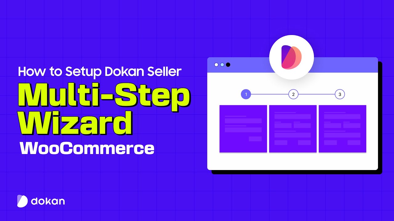 How to Configure Dokan Seller Multi-step Wizard - YouTube