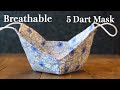 Breathable 5 Darts Face Mask Sewing Tutorial｜It doesn't touch mouth and nose