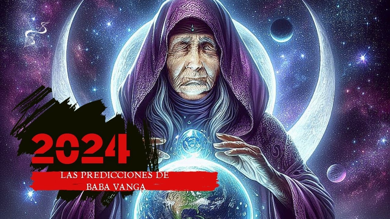 Baba Wanga 2024