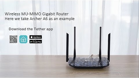 How to Set up Your TP-Link WiFi Router (Use Archer A6)
