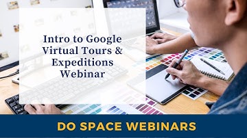 Intro to Google Virtual Tours Expeditions