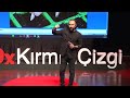 Yaşamın Tohumudur Hayaller | Ahmet Seçim | TEDxKirmiziCizgiHighSchool